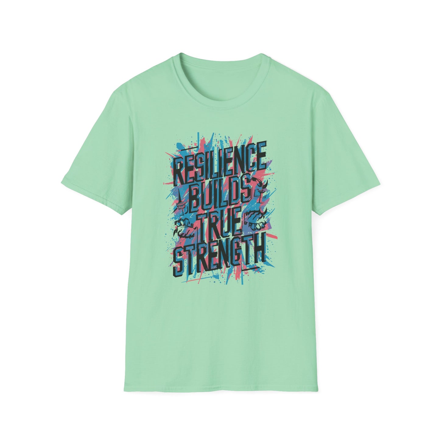 Resilience Builds True Strength Unisex Softstyle T-Shirt