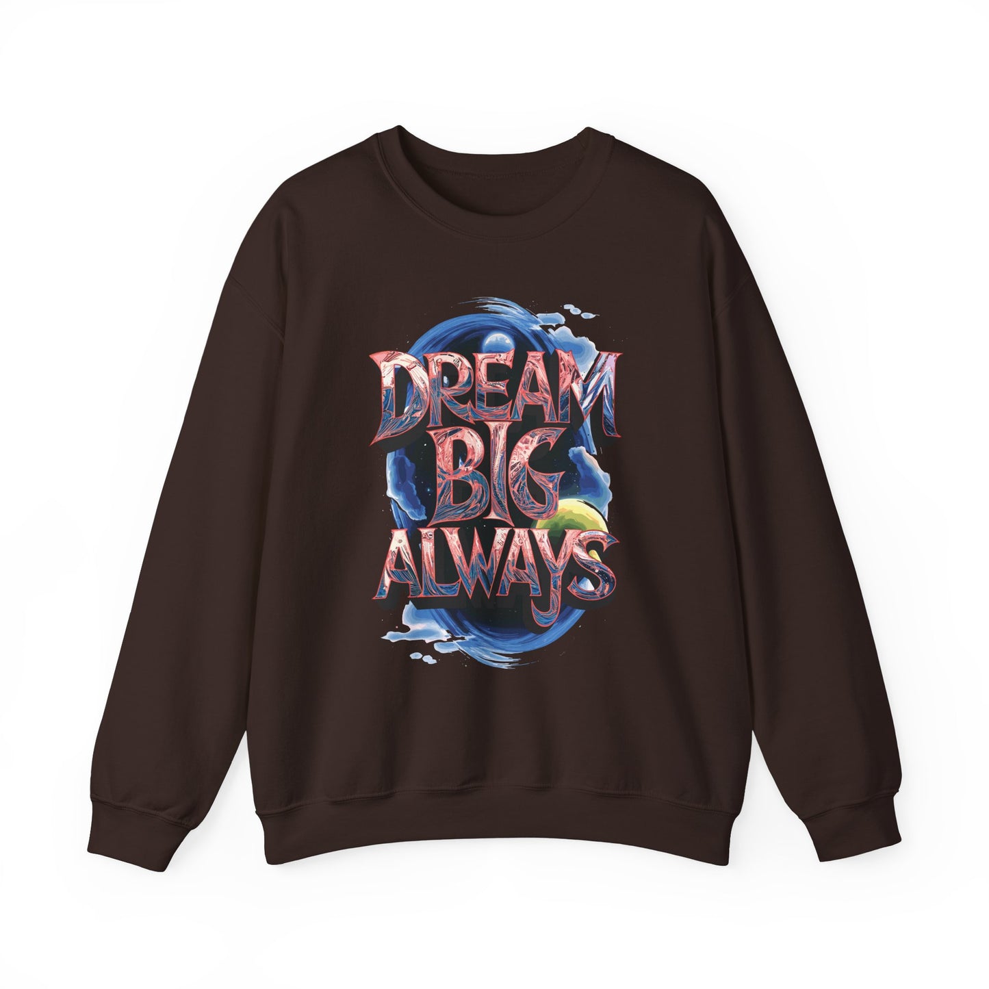 Dream Big Always Unisex Heavy Blend™ Crewneck Sweatshirt
