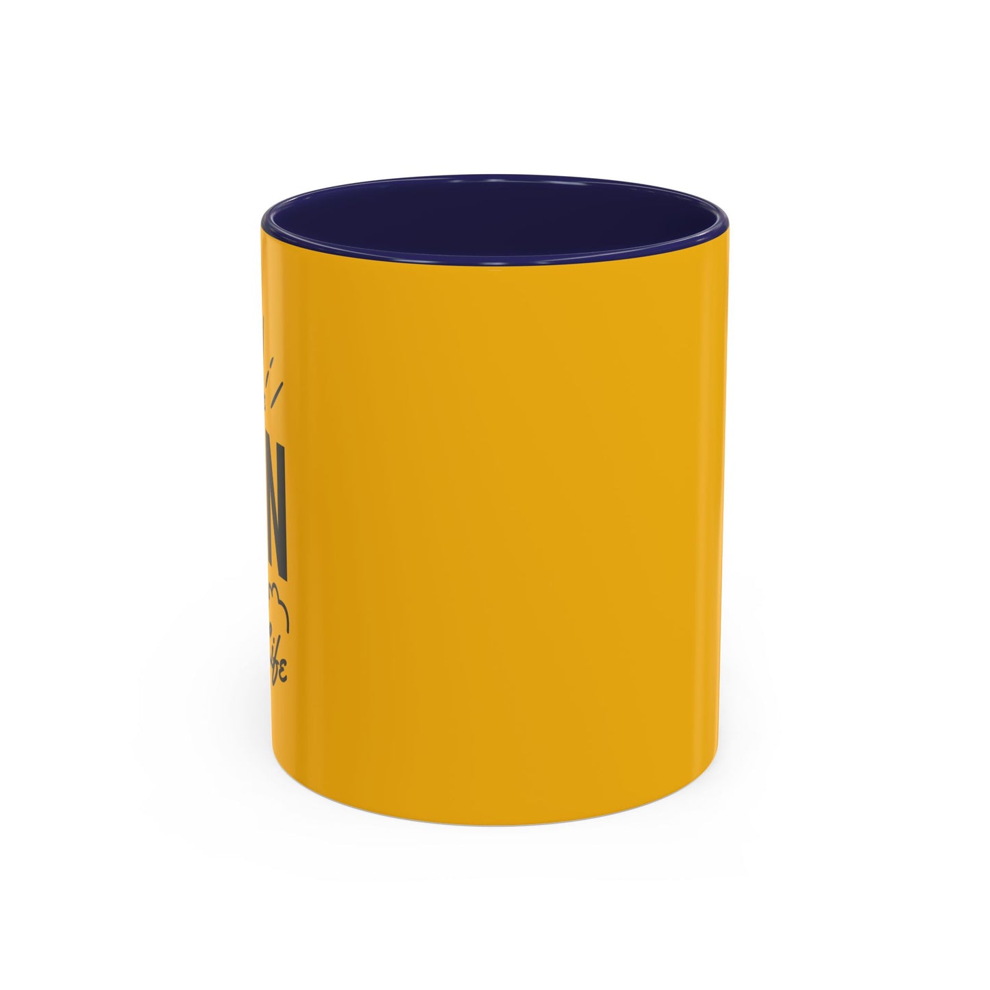Be The Sun In Your Life Accent Coffee Mug (11, 15oz)