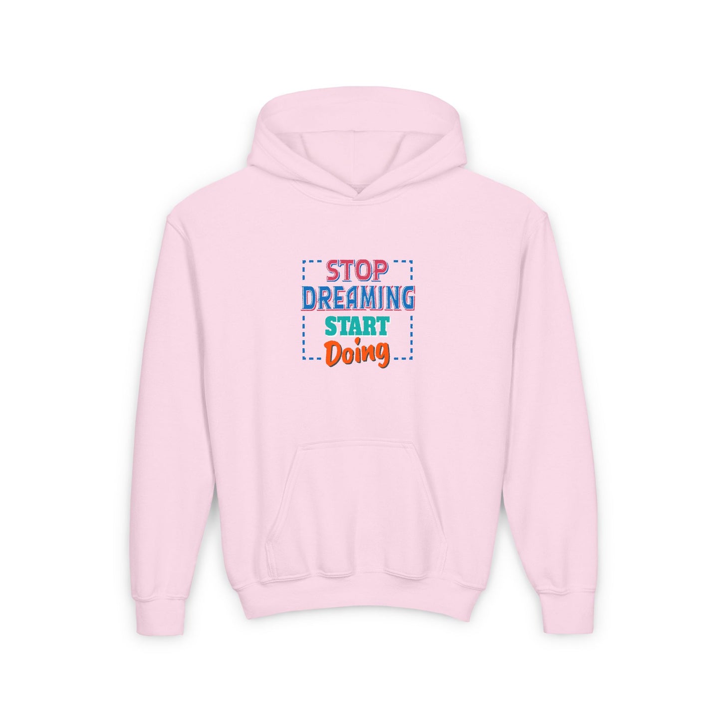 Stop Dreaming Start Doing Youth Heavy Blend Hooded Sweatshirt