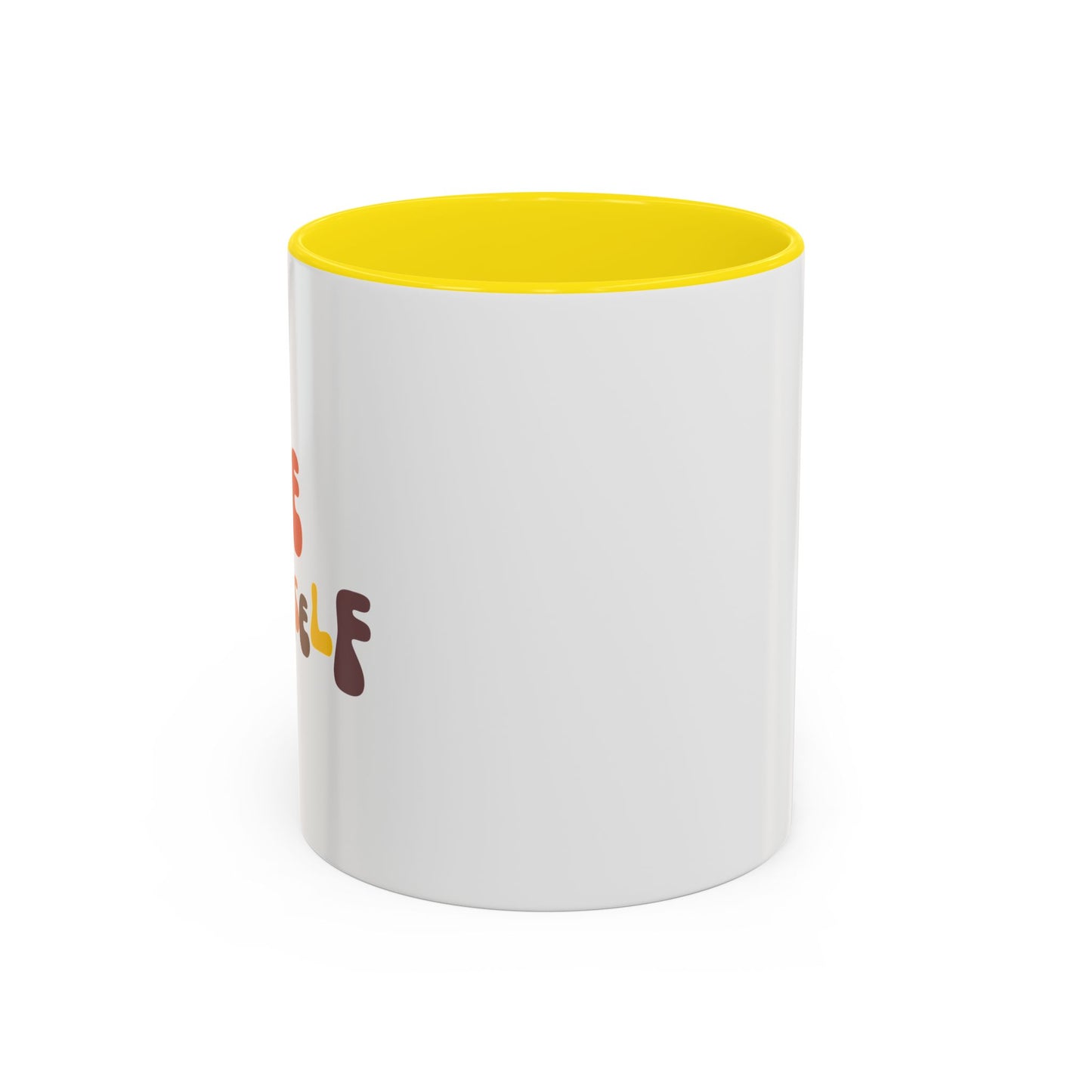Be Yourself Accent Coffee Mug (11, 15oz)