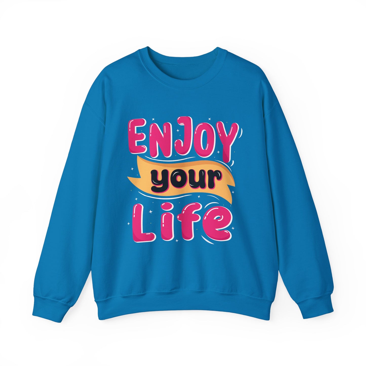 Enjoy Your Life Unisex Heavy Blend™ Crewneck Sweatshirt