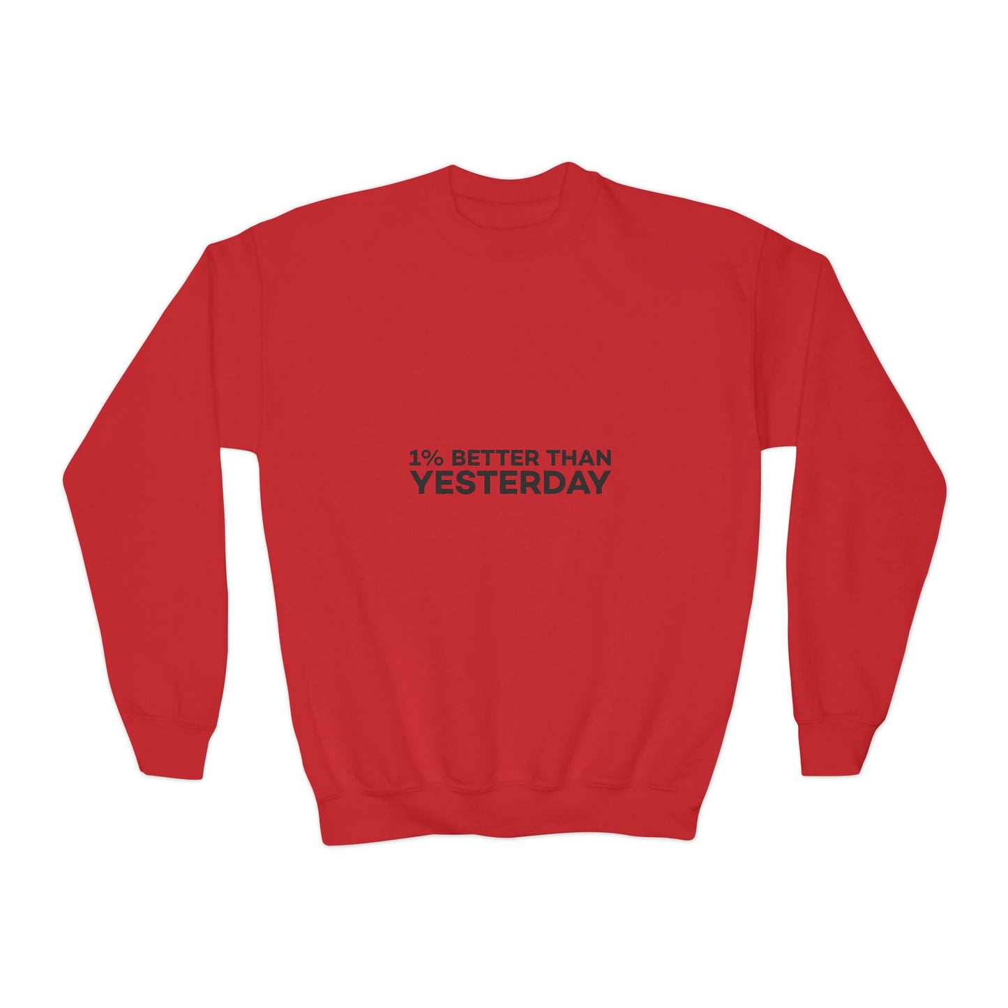 1% Better Than Yesterday Youth Crewneck Sweatshirt