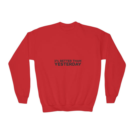 1% Better Than Yesterday Youth Crewneck Sweatshirt