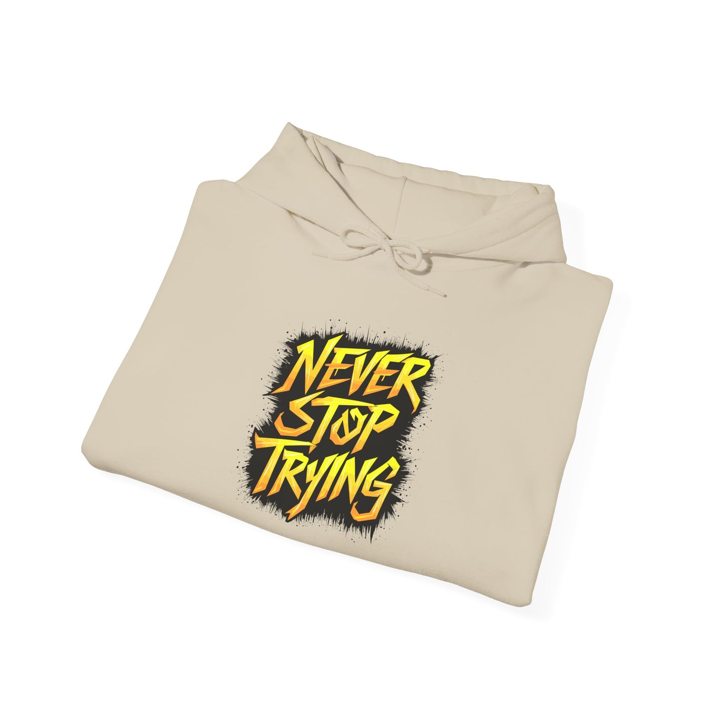 Never Stop Trying Unisex Heavy Blend™ Hooded Sweatshirt