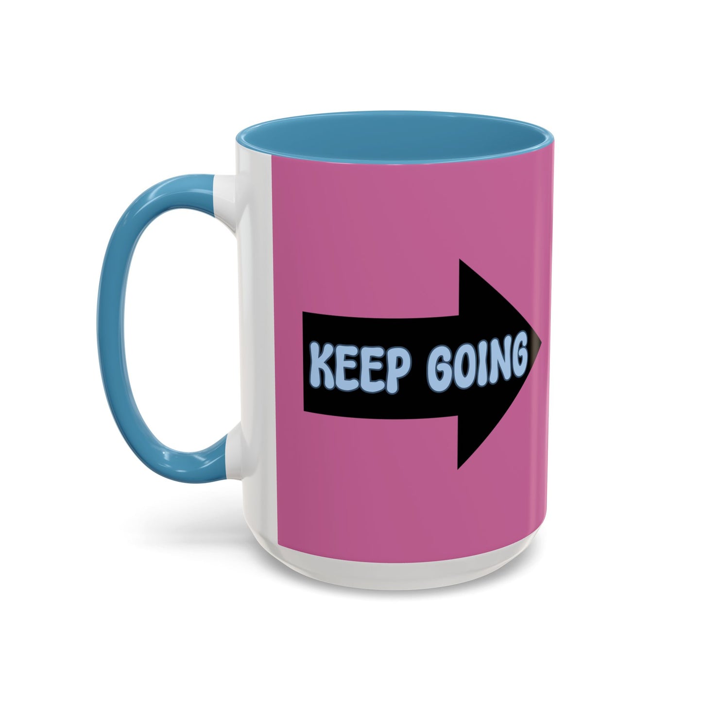 Keep Going  Accent Coffee Mug (11, 15oz)