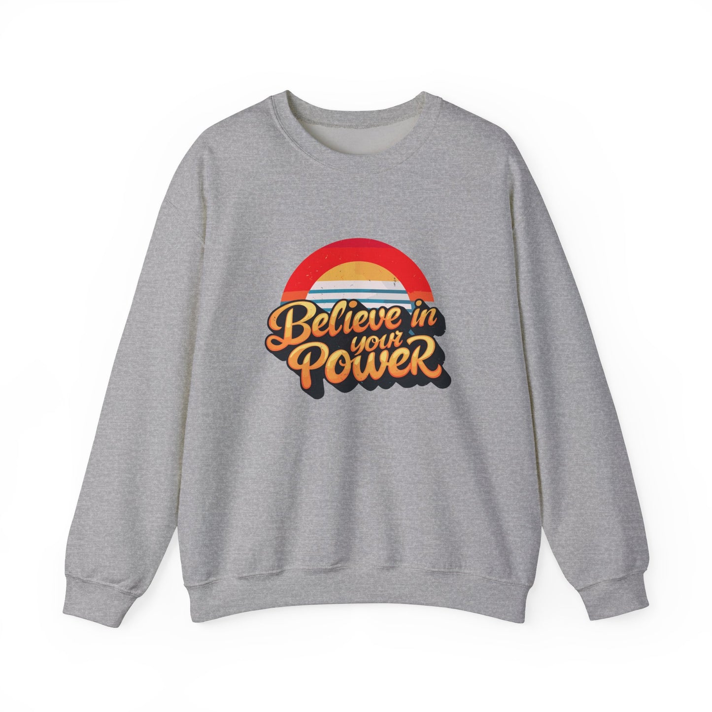 Believe In Your Power Unisex Heavy Blend™ Crewneck Sweatshirt