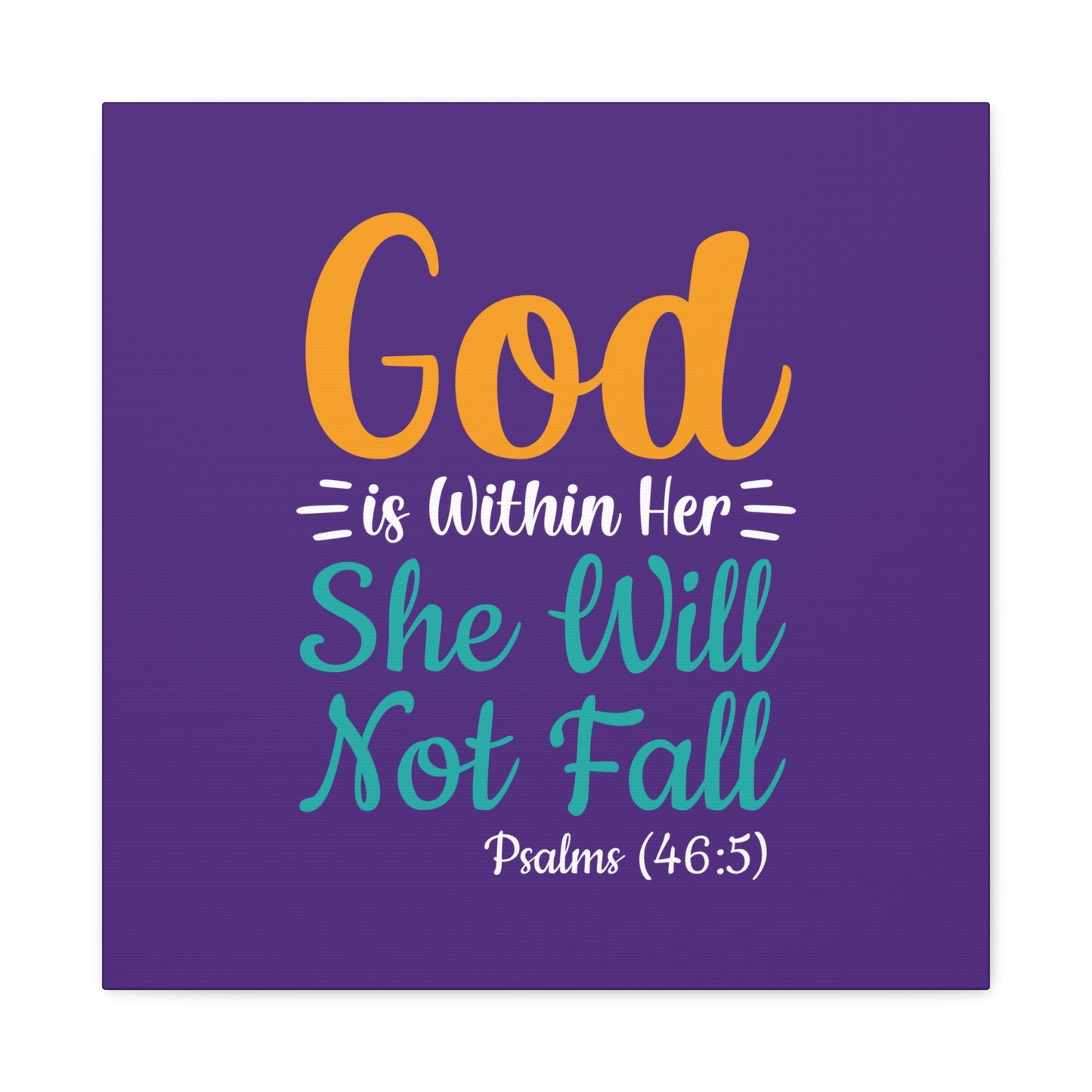 God Is Within Her She Will Not Fall Matte Canvas, Stretched, 1.25"