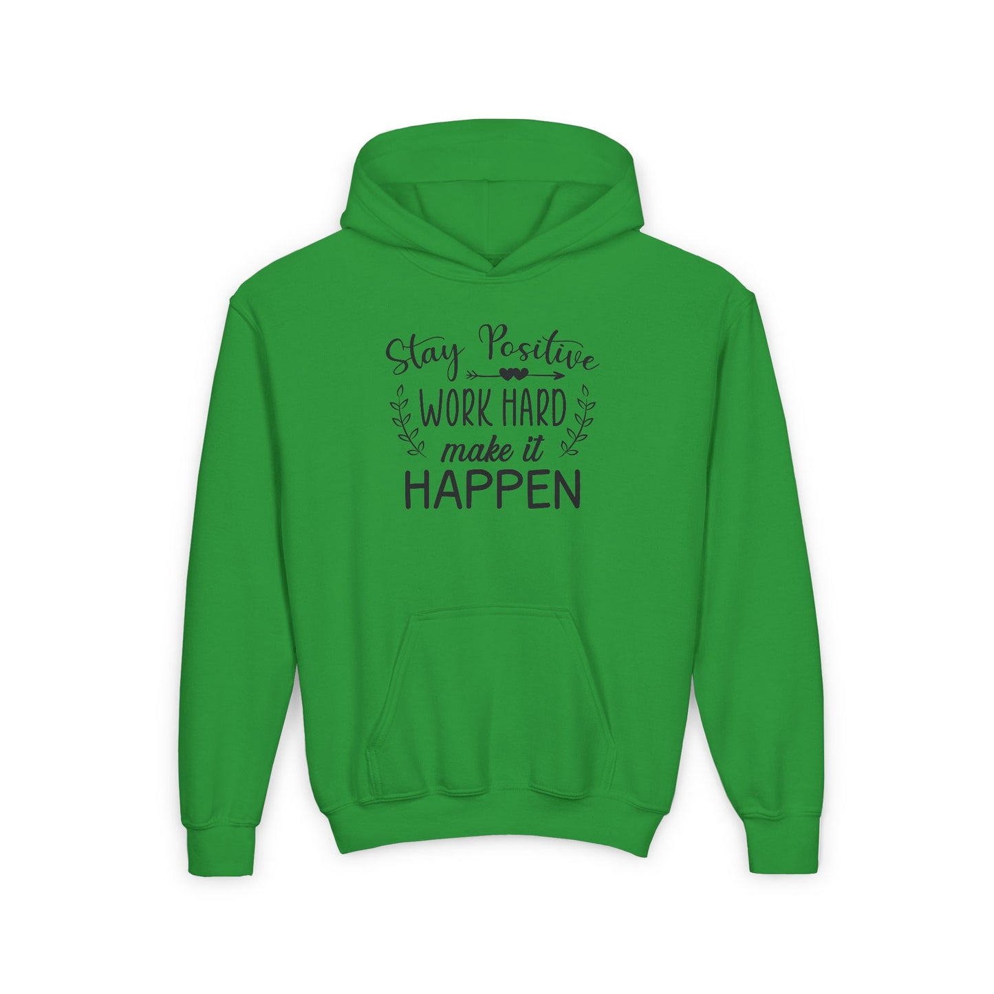 Stay Positive Work Hard Make It Happen  Youth Heavy Blend Hooded Sweatshirt
