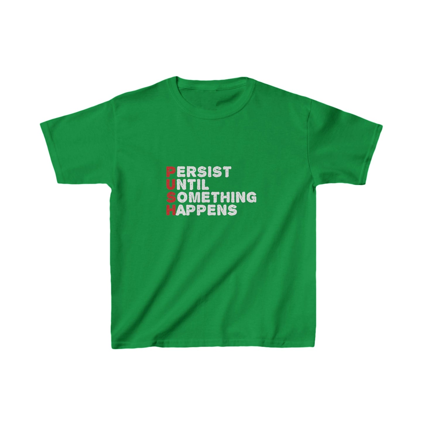 Persist Until Something Happens Kids Heavy Cotton™ Tee