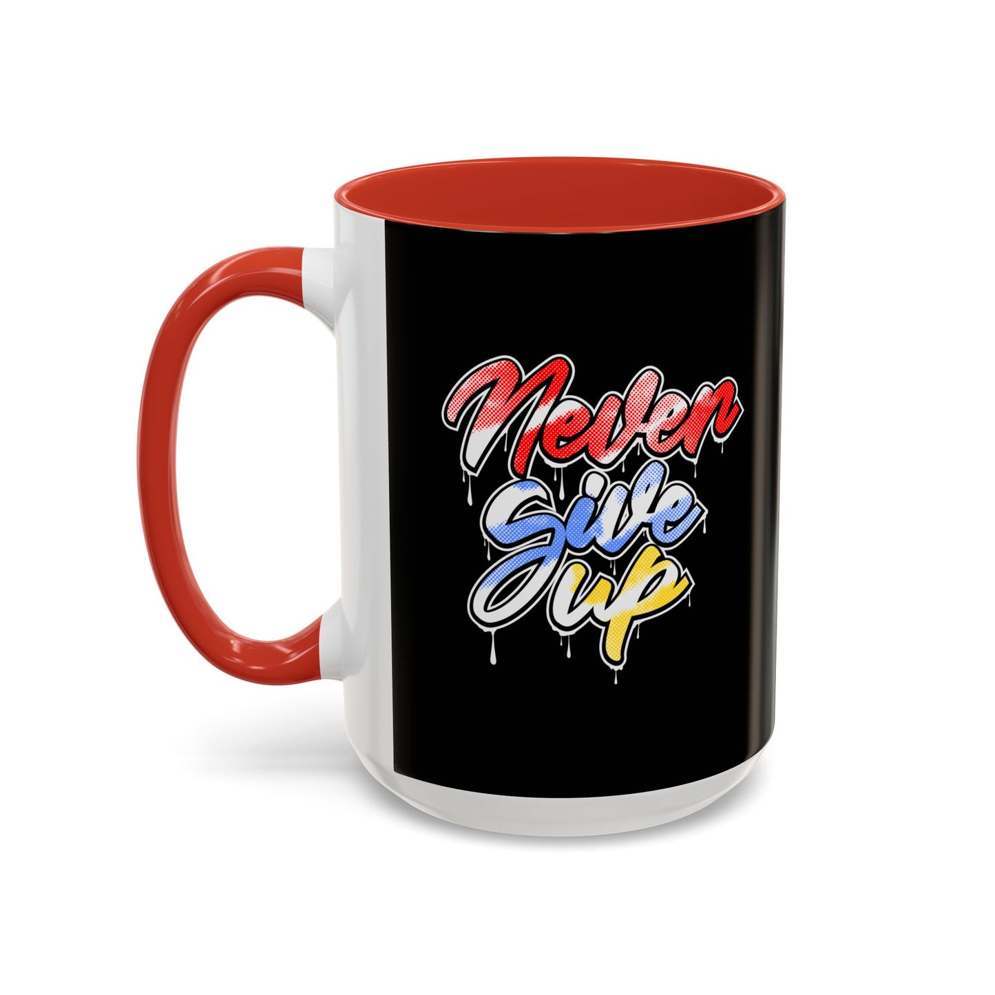 Never Give Up Accent Coffee Mug (11, 15oz)