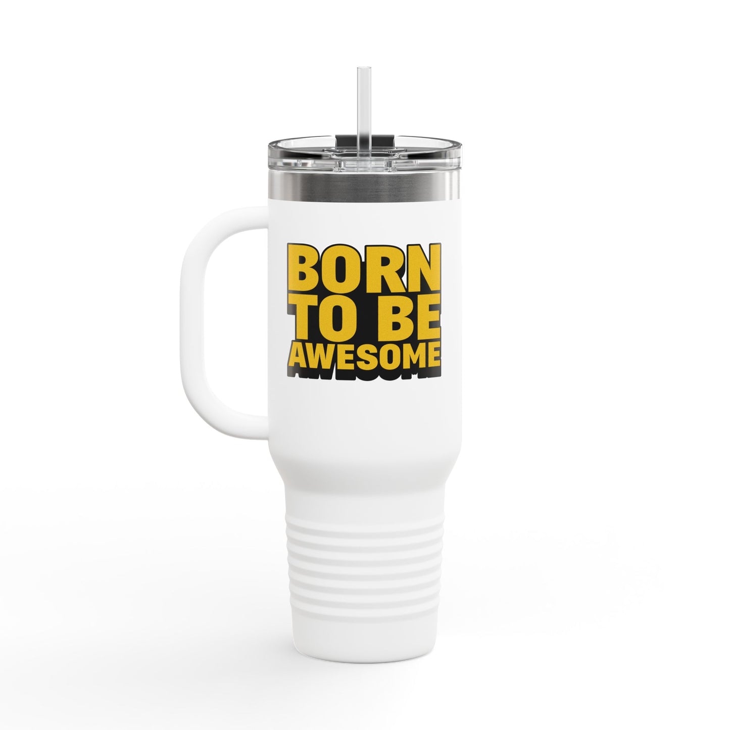 Born To Be Awesome Insulated Travel Mug, 40oz
