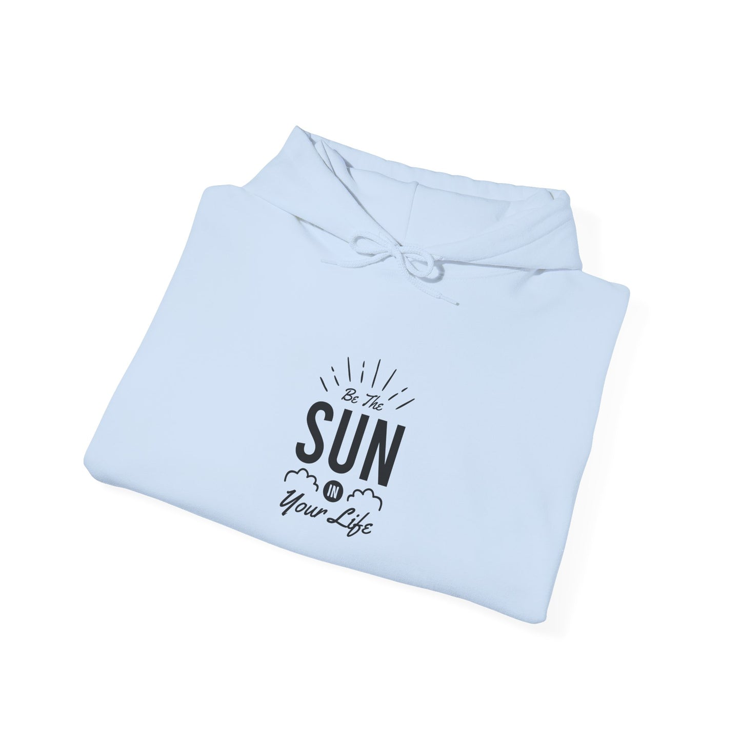 Be The Sun In Your Life Unisex Heavy Blend™ Hooded Sweatshirt