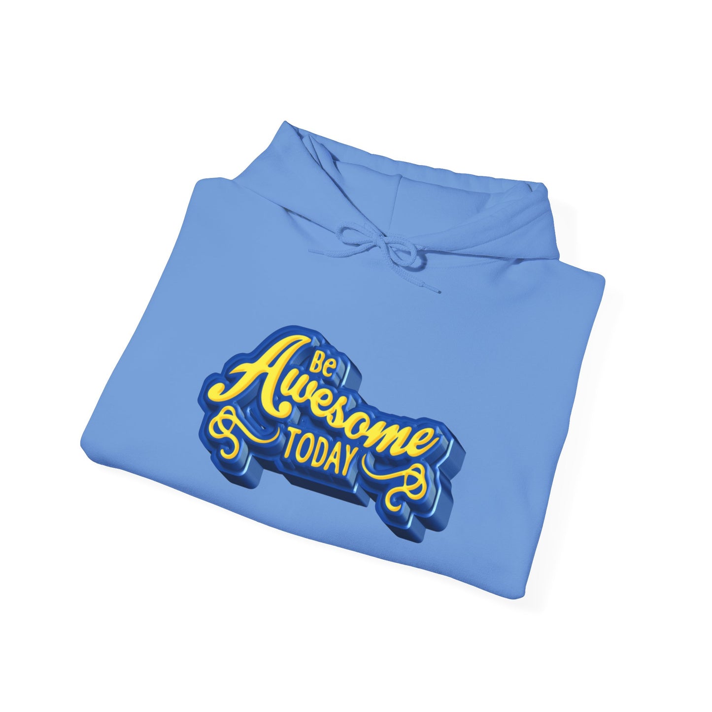 Be Awesome Today Unisex Heavy Blend™ Hooded Sweatshirt