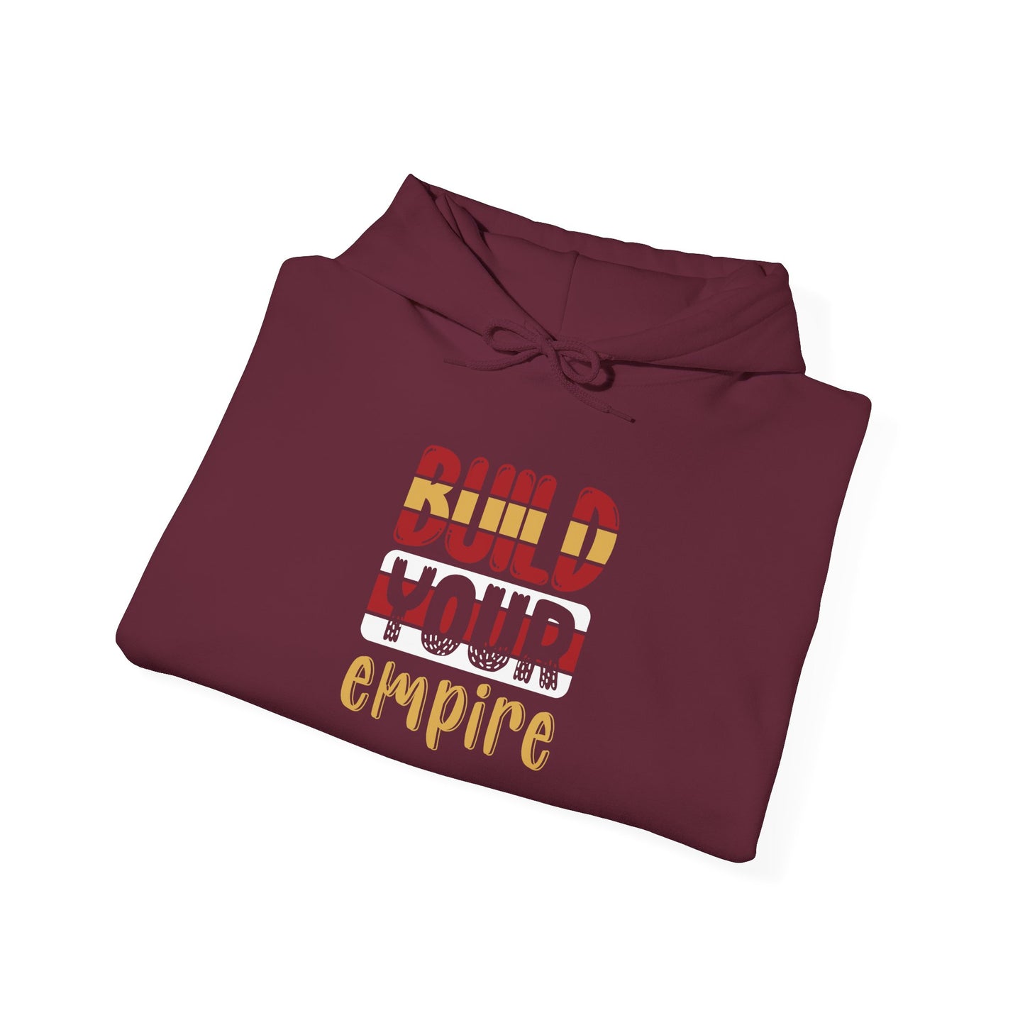 Build Your Empire Unisex Heavy Blend™ Hooded Sweatshirt