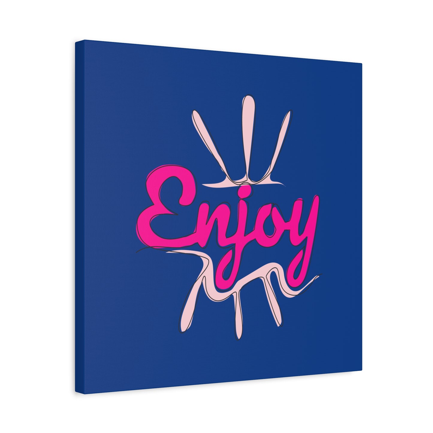 Enjoy Matte Canvas, Stretched, 1.25"