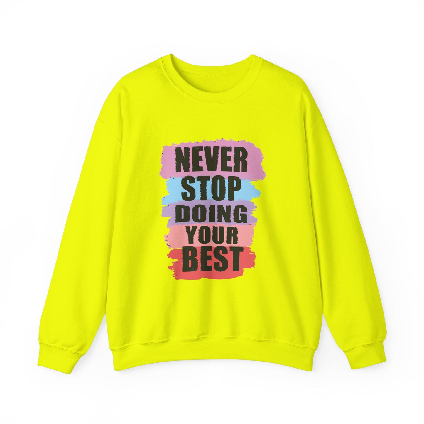 Never Stop Doing Your Best Unisex Heavy Blend™ Crewneck Sweatshirt