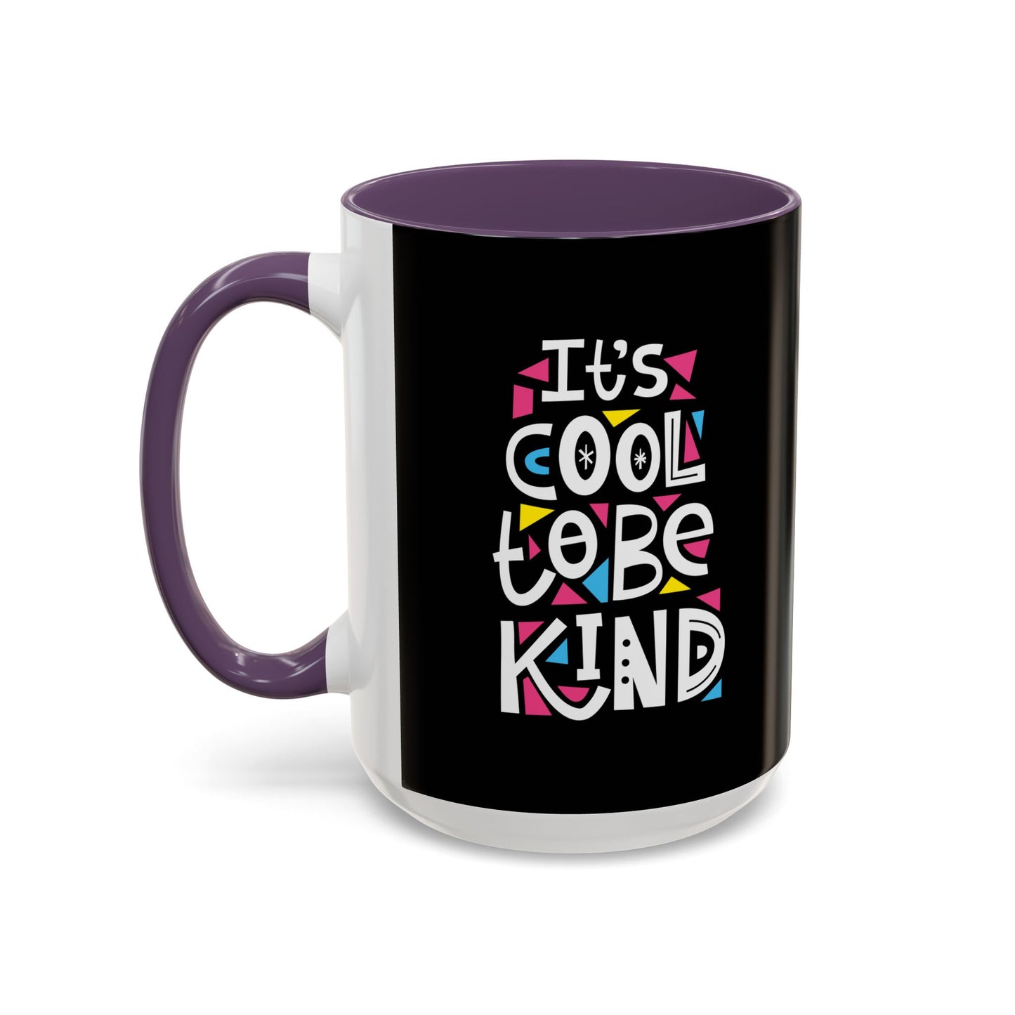 It's Cool To Be Kind Accent Coffee Mug (11, 15oz)