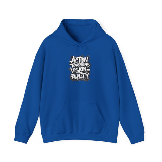 Action Transforms Vision Into Reality Unisex Heavy Blend™ Hooded Sweatshirt