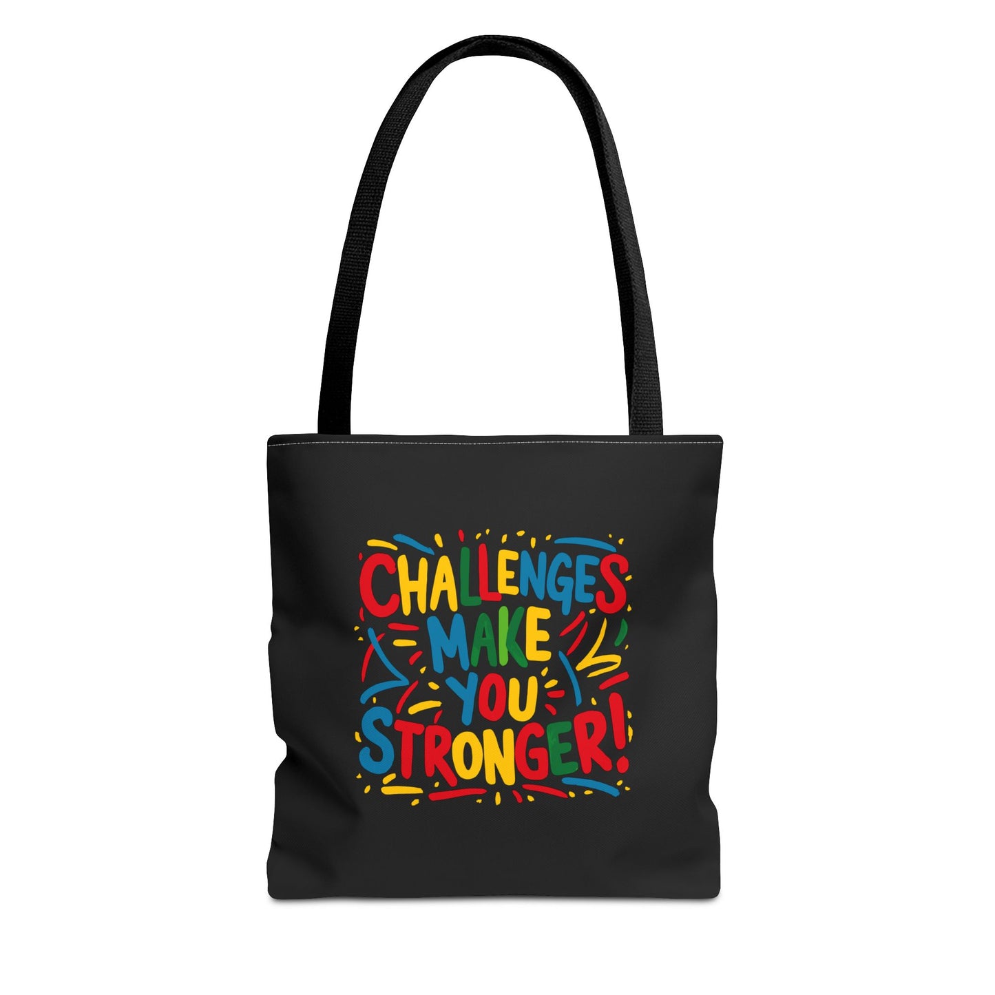 Challenges Make You Stronger! Tote Bag (AOP)