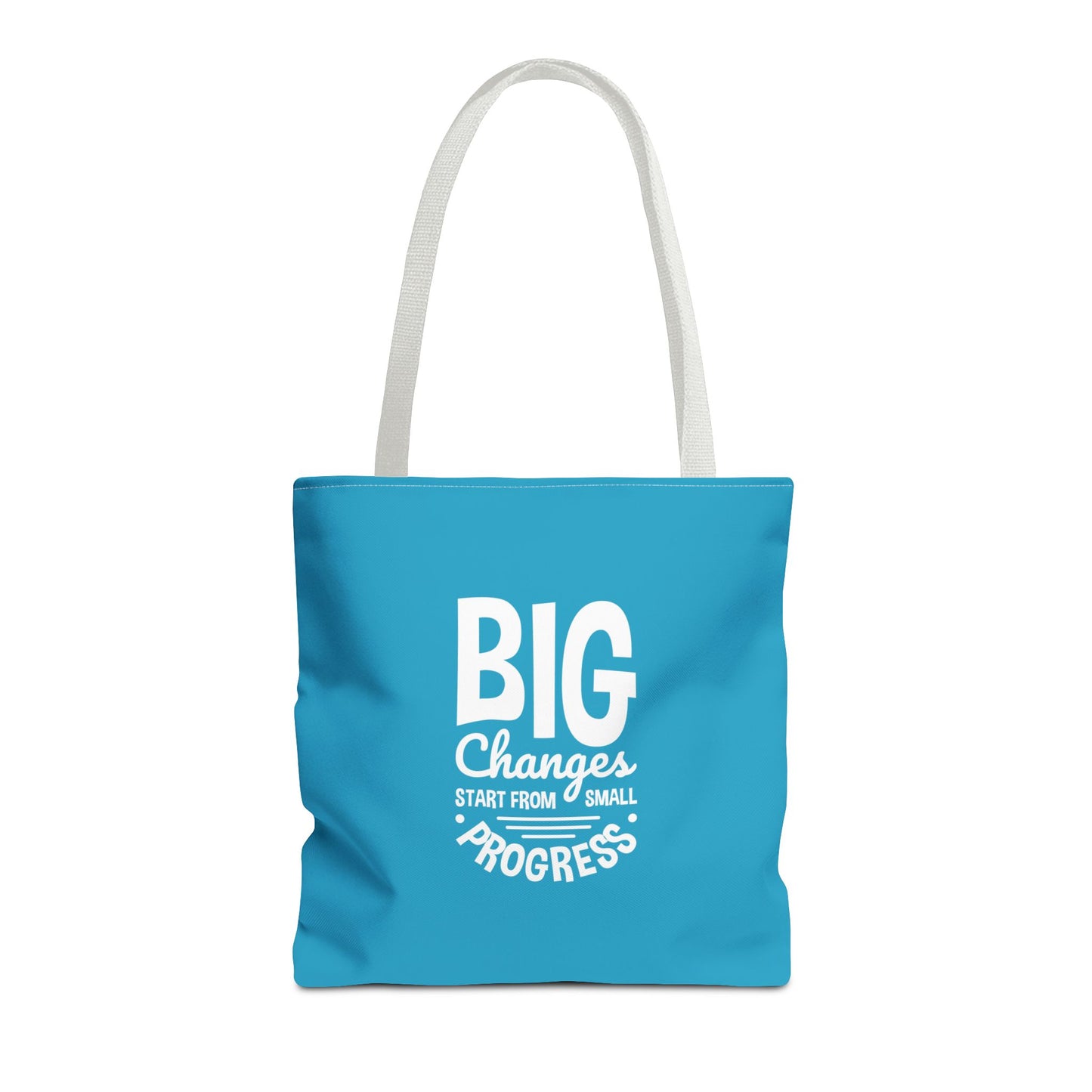Big Changes Start From Small Progress Tote Bag (AOP)