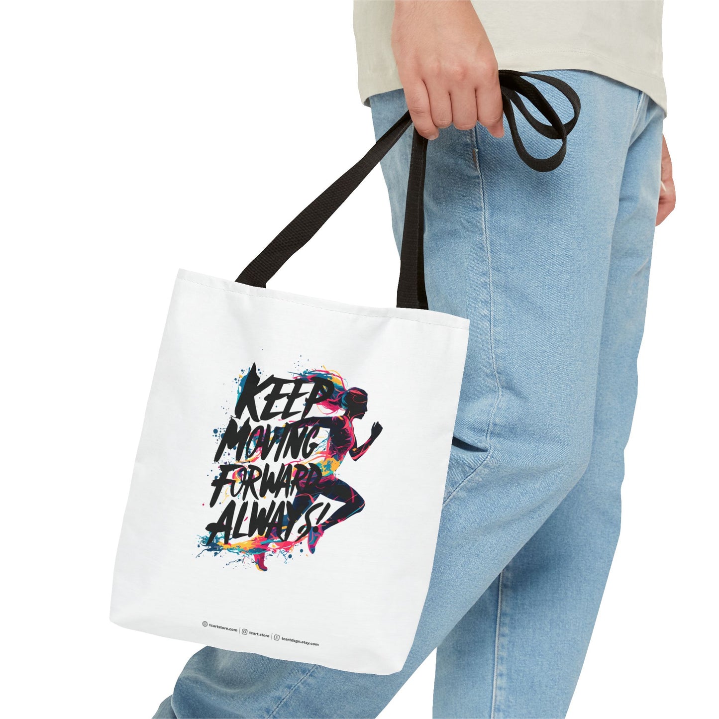 Keep Moving Forward Always Tote Bag (AOP)