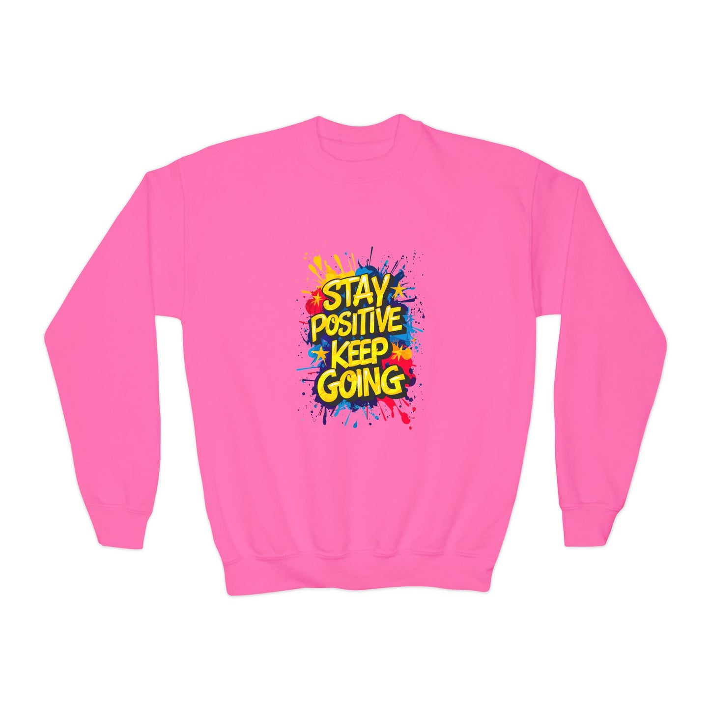 Stay Positive Keep Going Youth Crewneck Sweatshirt