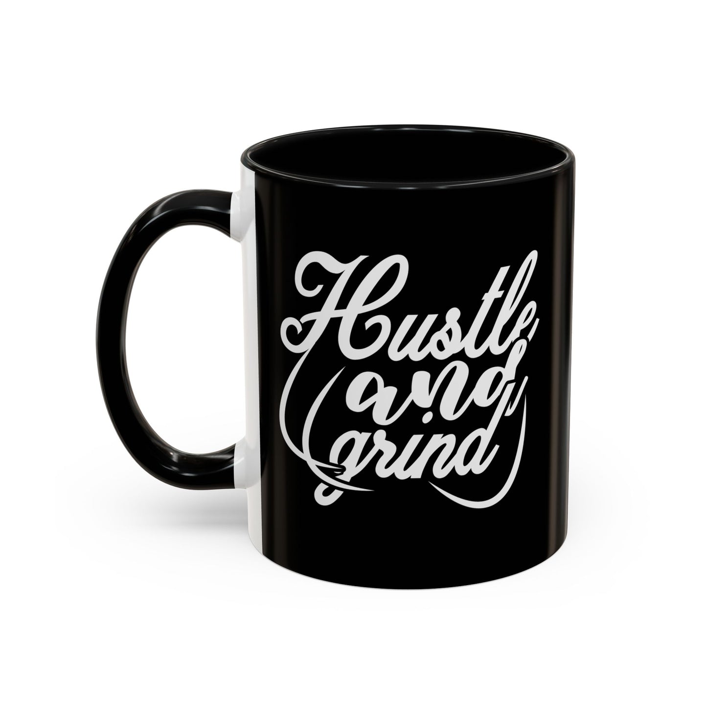 Hustle And Grind Accent Coffee Mug (11, 15oz)