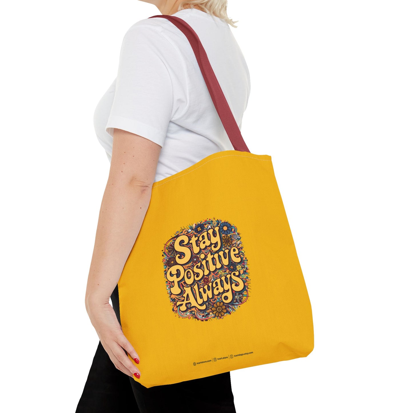 Stay Positive Always Tote Bag (AOP)