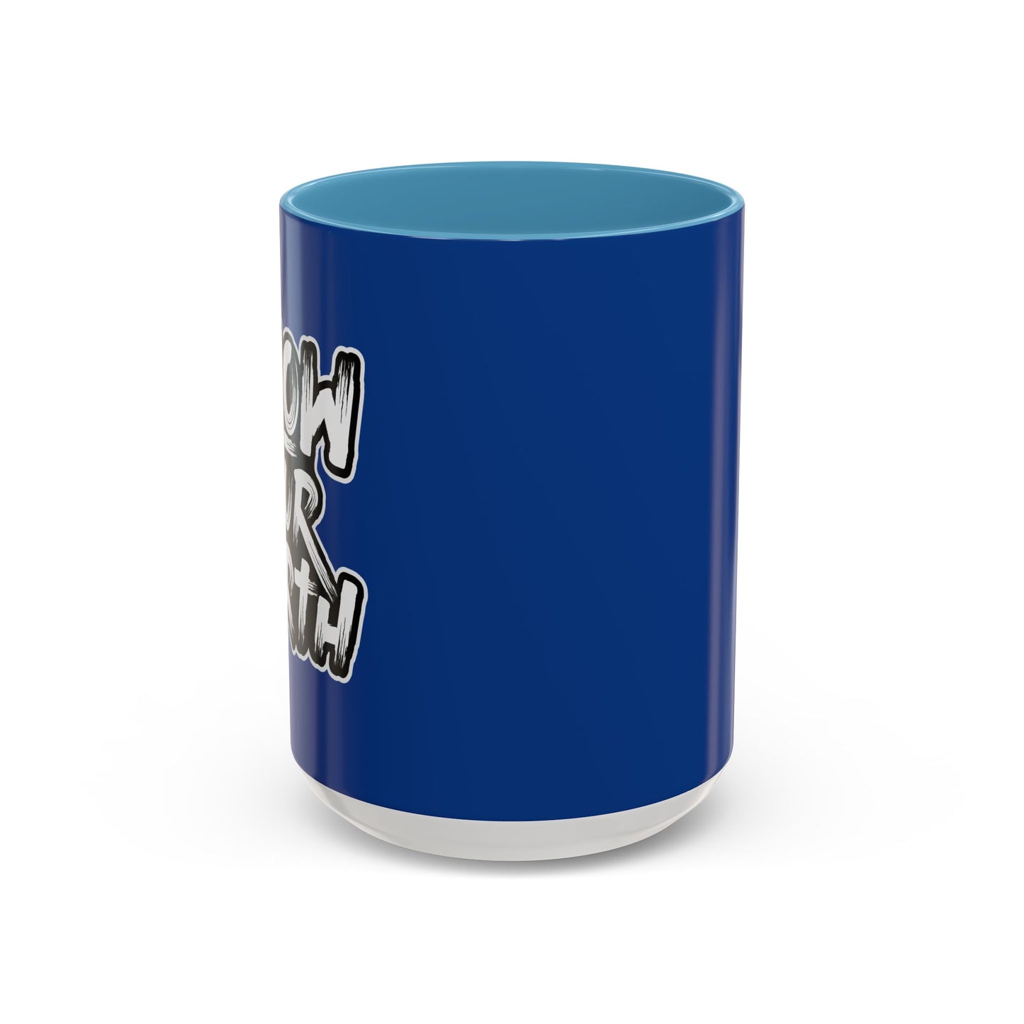 Know Your Worth Accent Coffee Mug (11, 15oz)