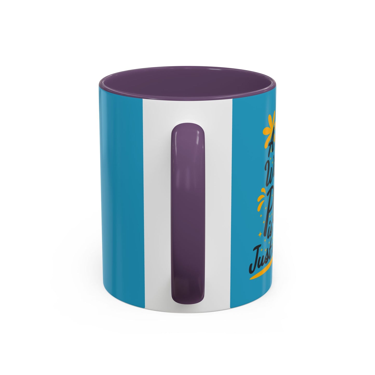 A Goal Without A Plan Is Just A Wish Accent Coffee Mug (11, 15oz)