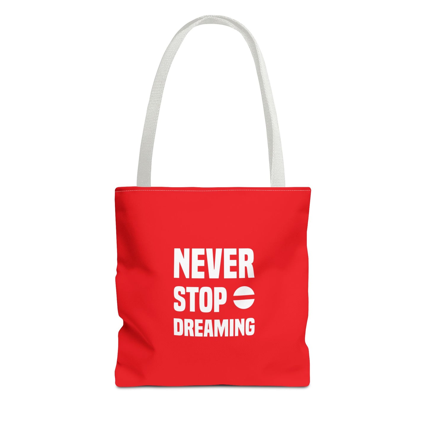 Never Stop Dreaming Tote Bag (AOP)