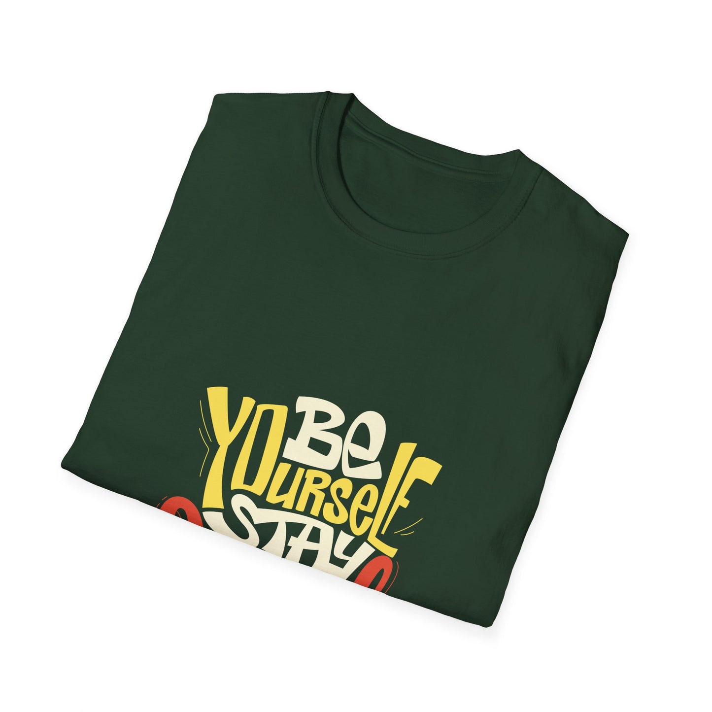 Be Yourself Stay Cool Unisex Softstyle T-Shirt