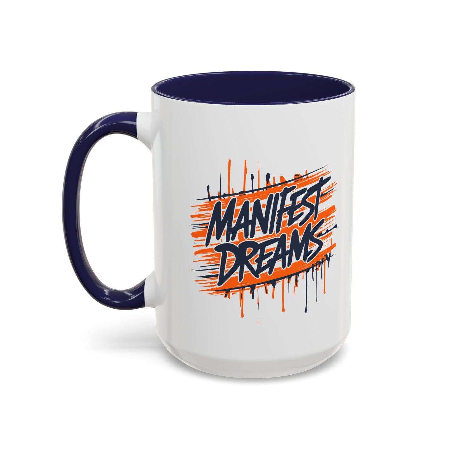 Manifest Dreams Accent Coffee Mug (11, 15oz)