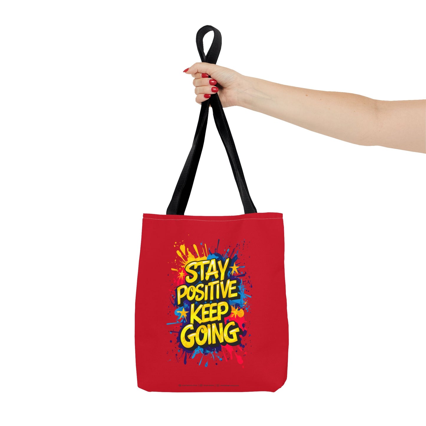 Stay Positive Keep Going Tote Bag (AOP)