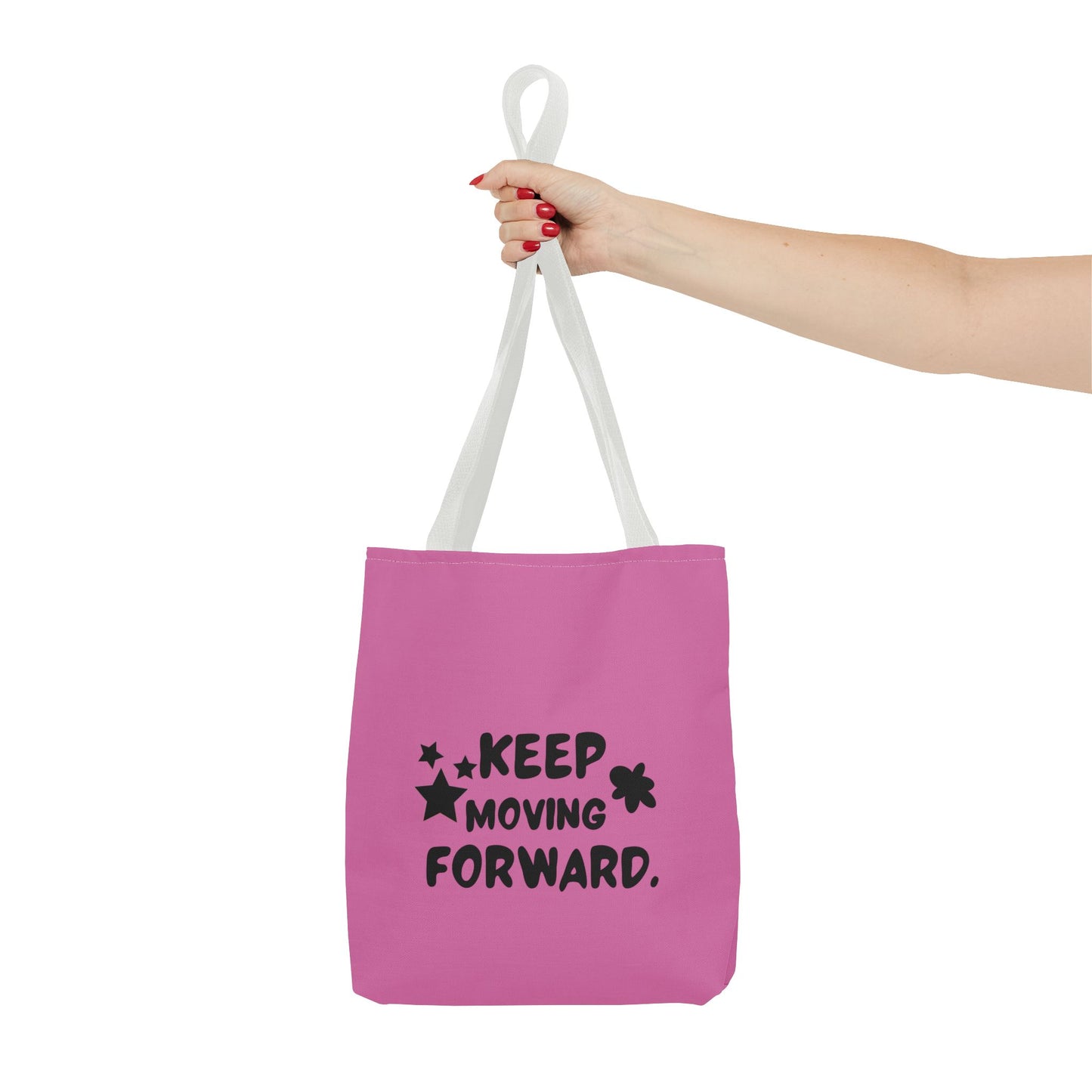 Keep Moving Forward Tote Bag (AOP)