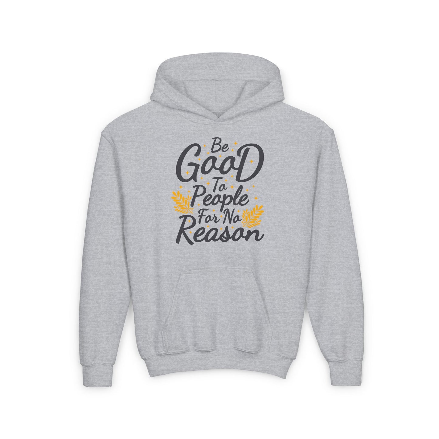 Be Good To People For No Reason Youth Heavy Blend Hooded Sweatshirt