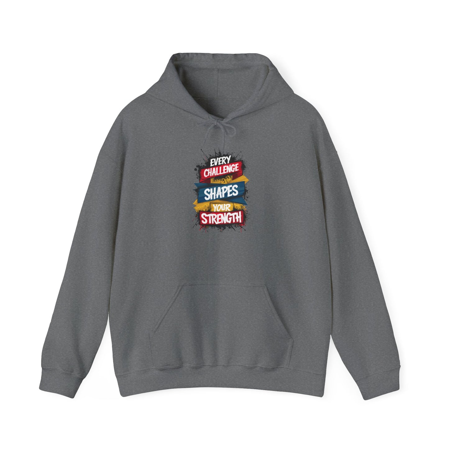 Every Challenge Shapes Your Strength Unisex Heavy Blend™ Hooded Sweatshirt