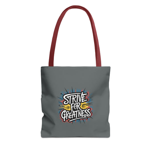 Strive For Greatness Tote Bag (AOP)