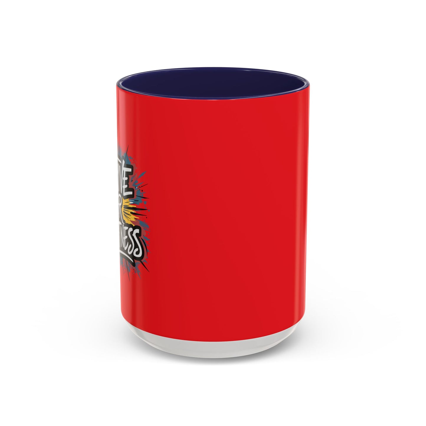 Strive For Greatness Accent Coffee Mug (11, 15oz)