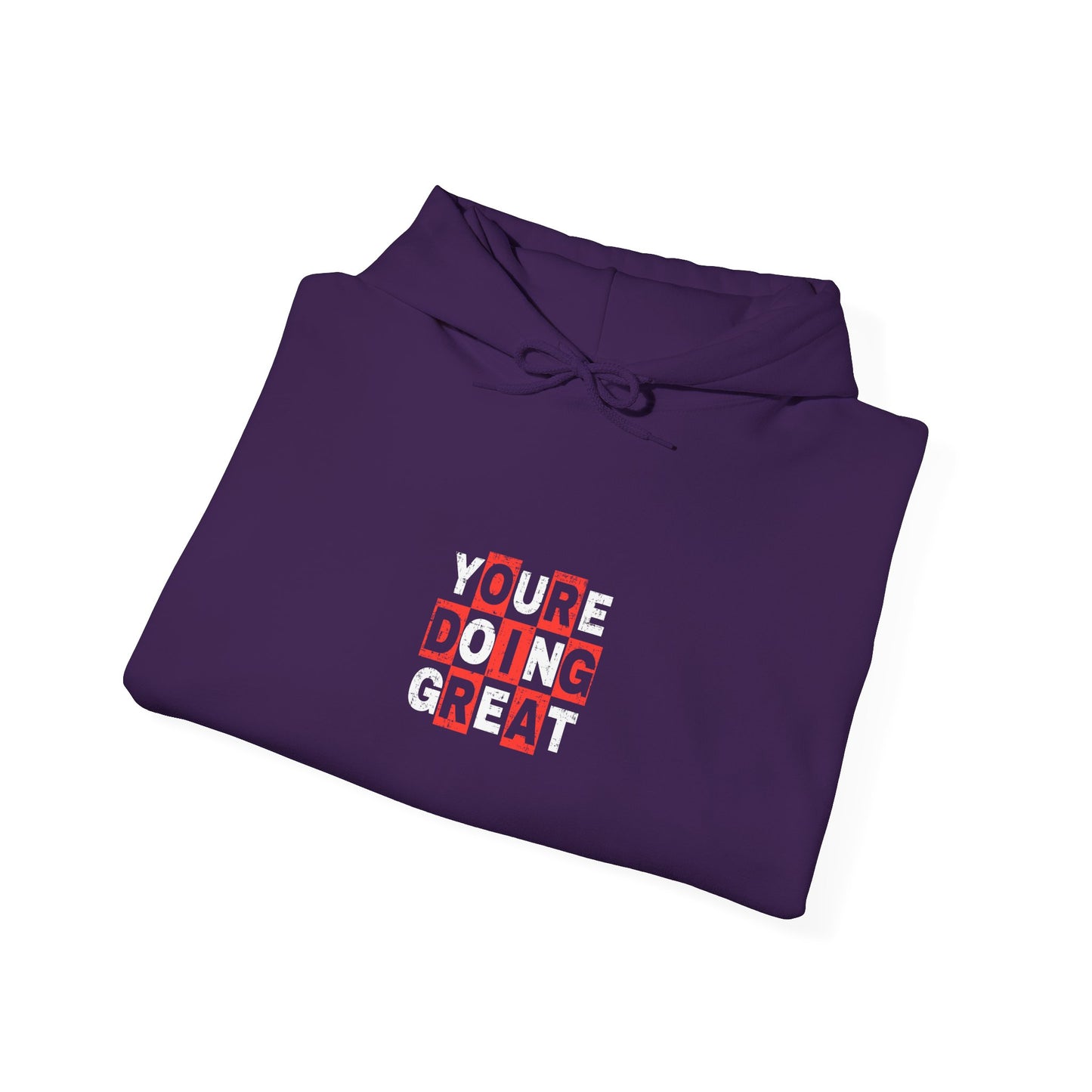 Youre Doing Great Unisex Heavy Blend™ Hooded Sweatshirt