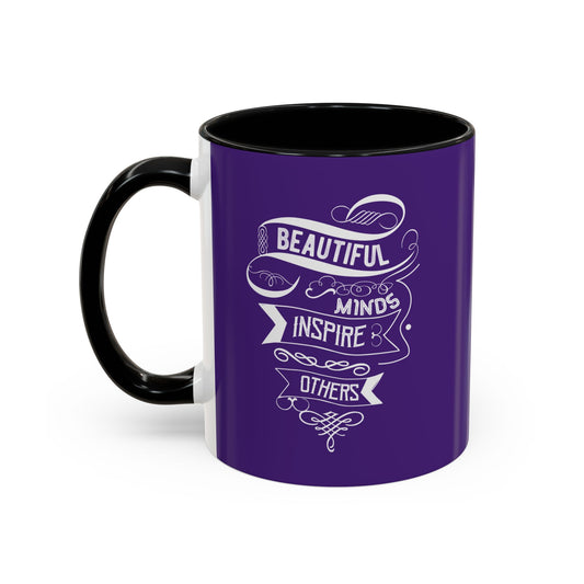 Beautiful Mind Inspire Others Accent Coffee Mug (11, 15oz)