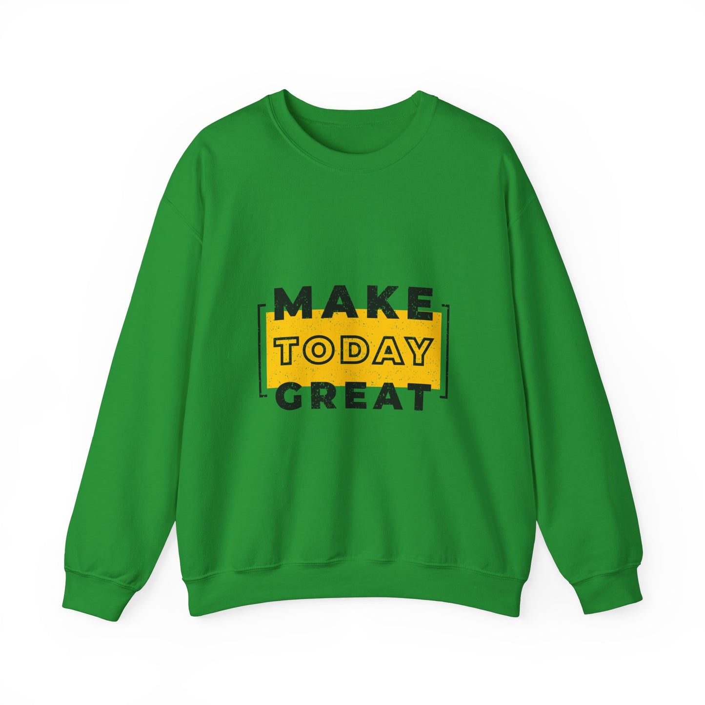 Make Today Great Unisex Heavy Blend™ Crewneck Sweatshirt