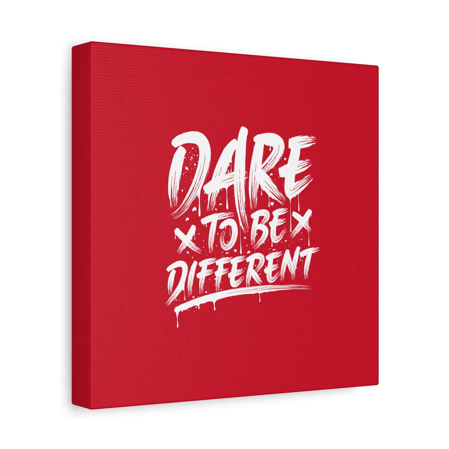 Dare To Be Different Matte Canvas, Stretched, 1.25"