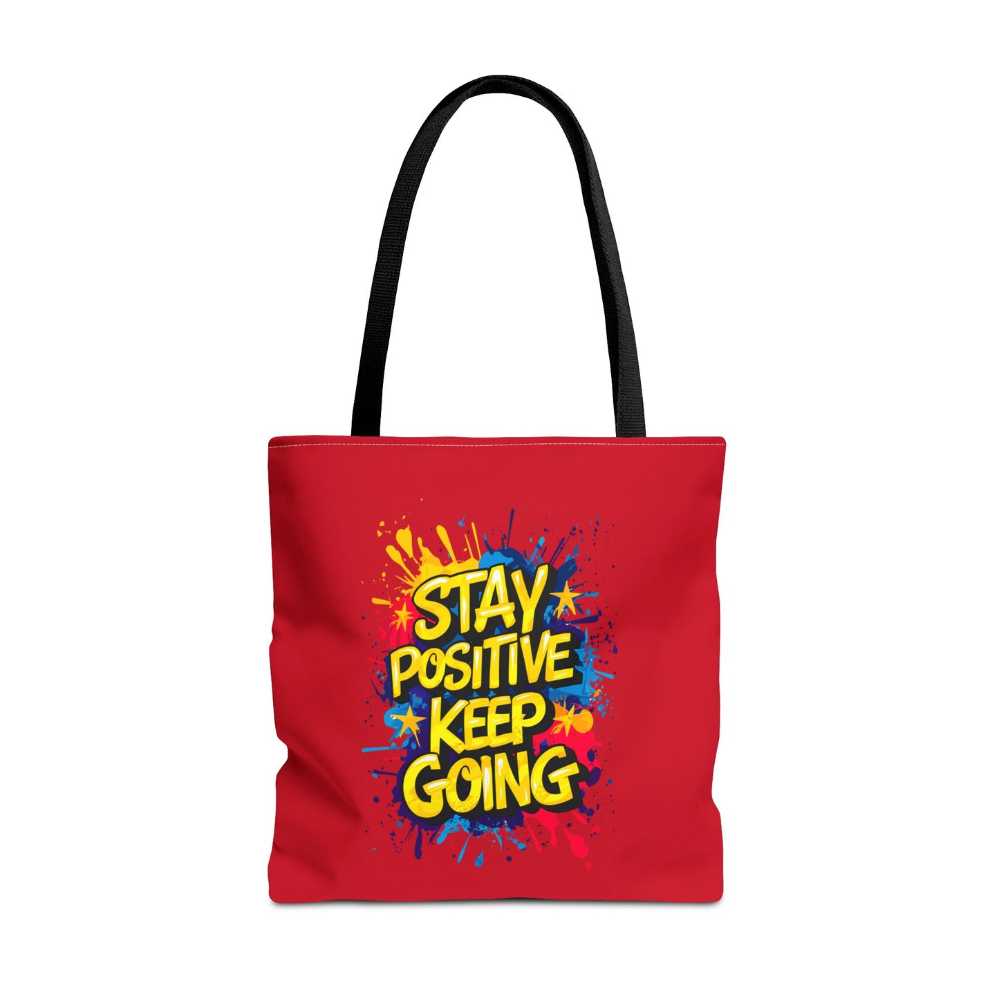 Stay Positive Keep Going Tote Bag (AOP)