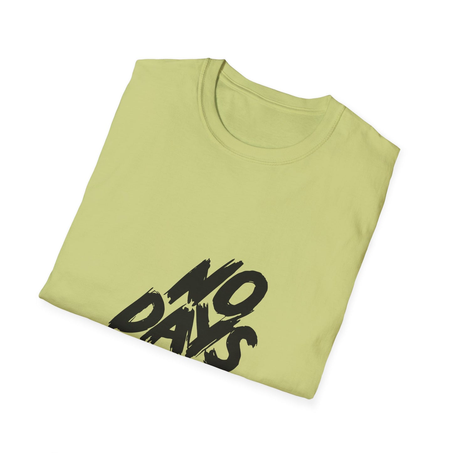 No Days Off  Unisex Softstyle T-Shirt