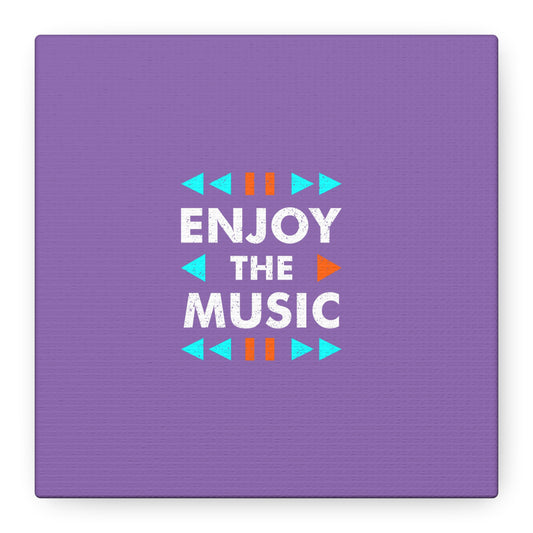 Enjoy The Music Matte Canvas, Stretched, 1.25"