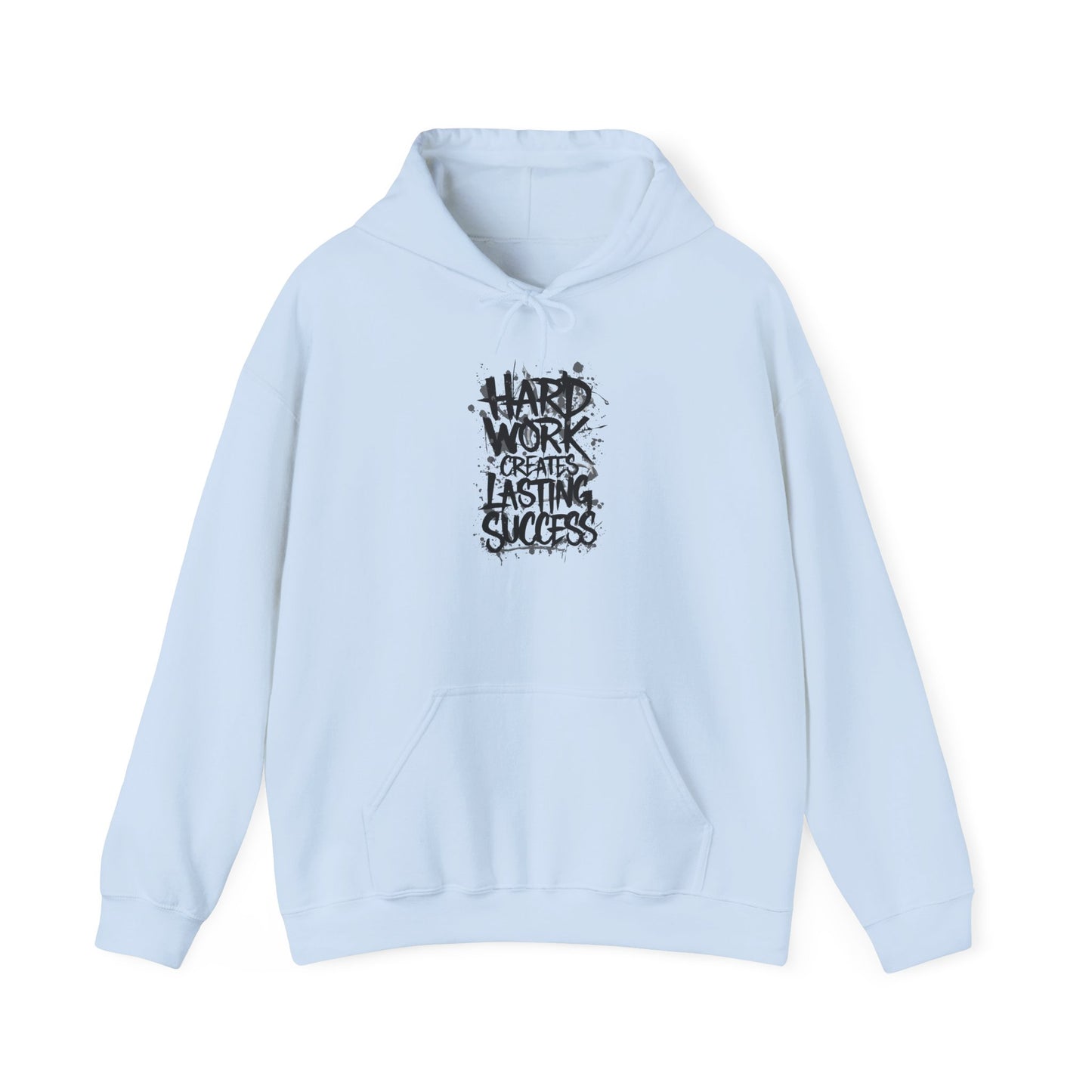 Hard Work Creates Lasting Success Unisex Heavy Blend™ Hooded Sweatshirt