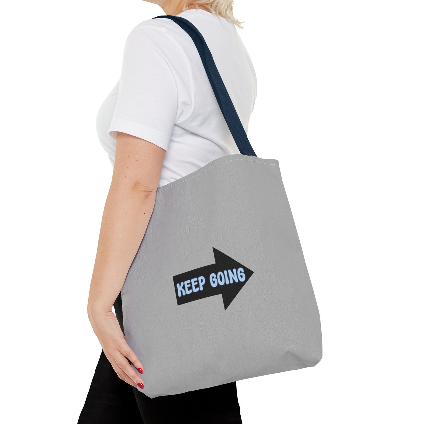 Keep Going Tote Bag (AOP)