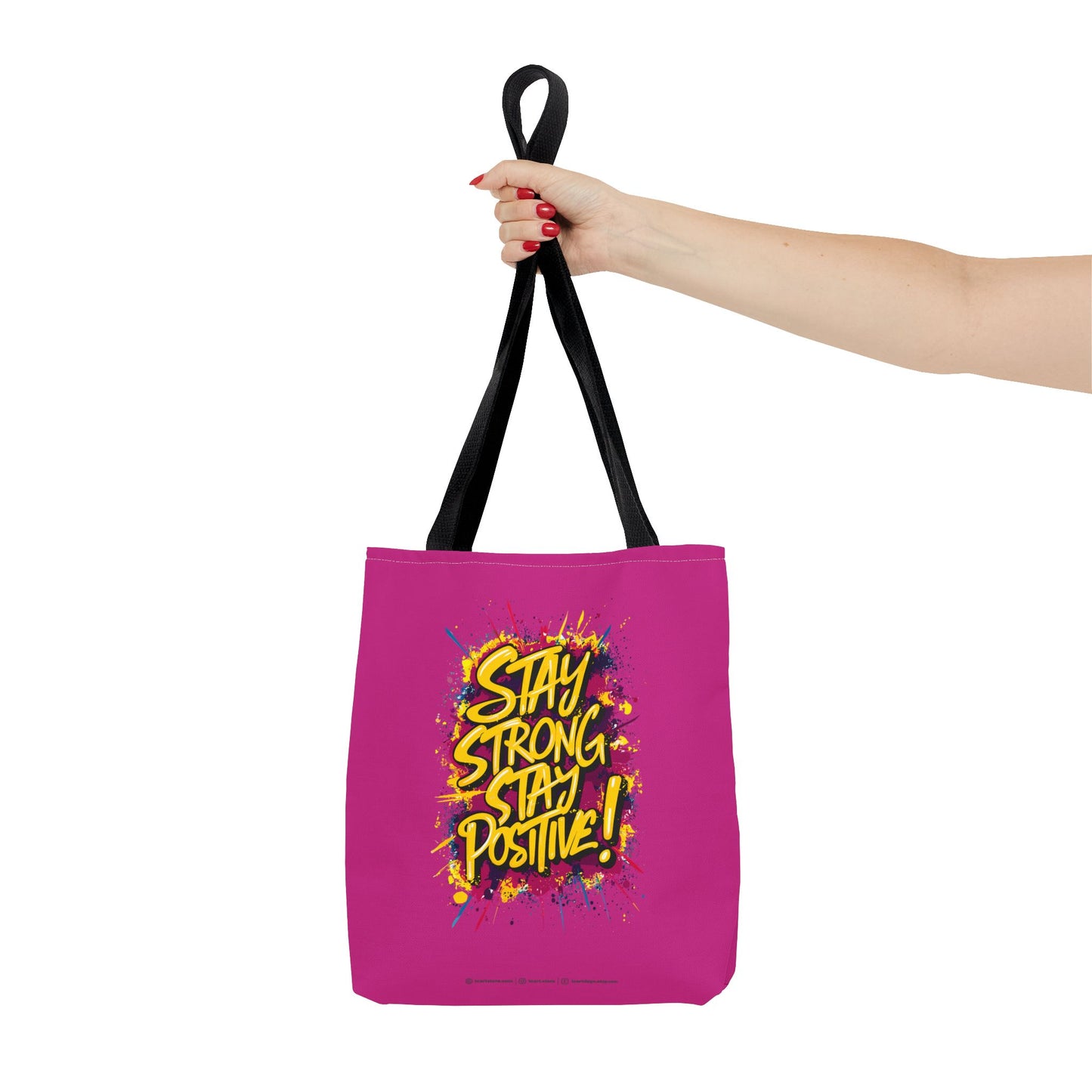 Stay Strong Stay Positive! Tote Bag (AOP)
